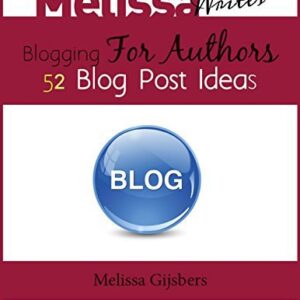 52 Blog Post Ideas: Blogging for Authors