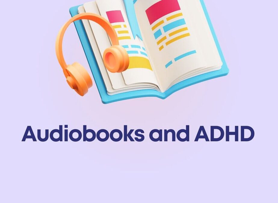 Audiobooks and ADHD
