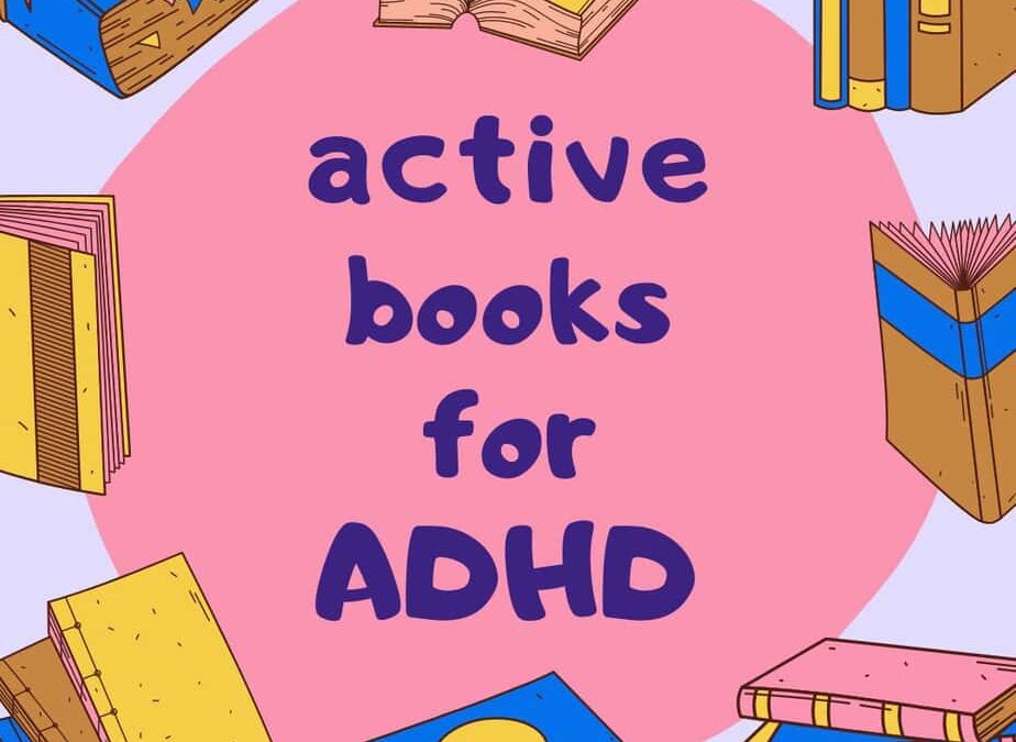 ‘Active’ books for ADHD