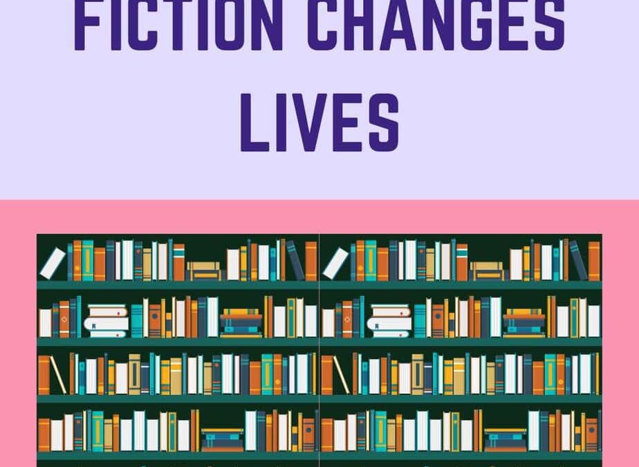 Fiction can change lives…