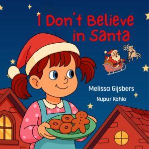 I Don't Believe in Santa - Paperback