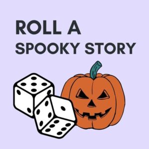 Roll a Spooky Story