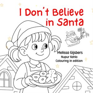 I Don't Believe in Santa - Colouring Book