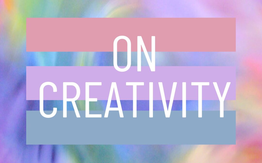 On creativity