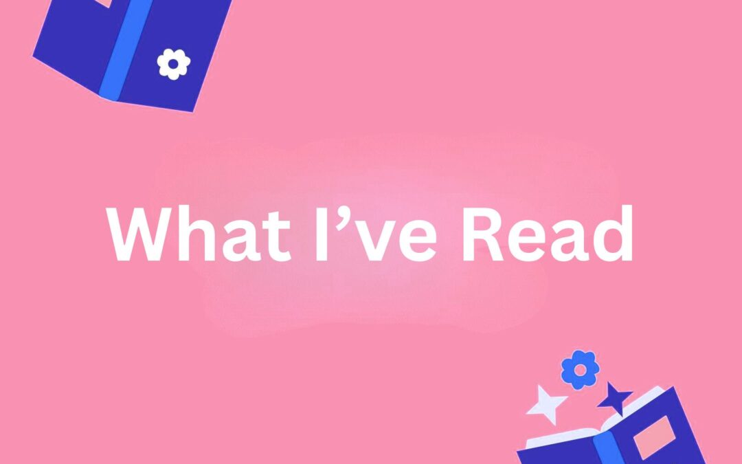 What I’ve Read – February 2026